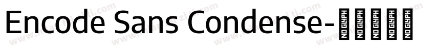Encode Sans Condense字体转换